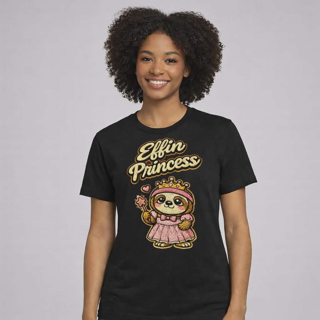 Effin Princess | Funny Princess Shirt | Confident Gift Tee